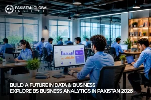 BS Business Analytics in Pakistan: Scope & Top Universities 2026